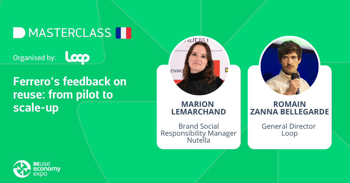 Ferrero’s feedback on reuse: from pilot to scale-up