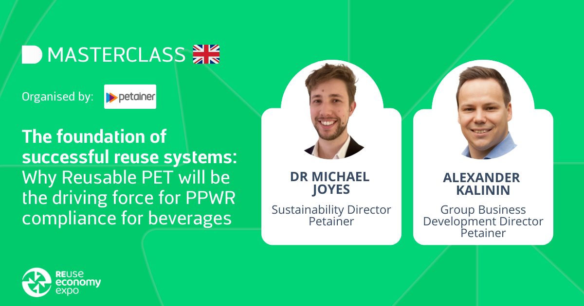 The foundation of successful reuse systems: Why Reusable PET will be the driving force for PPWR compliance for beverages