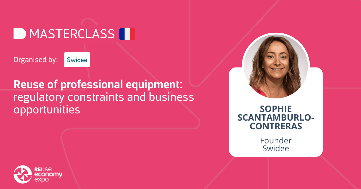 Reuse of professional equipment: regulatory constraints and business opportunities