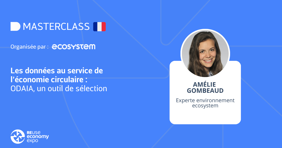Les données au service de l’économie circulaire : ODAIA, un outil de sélection