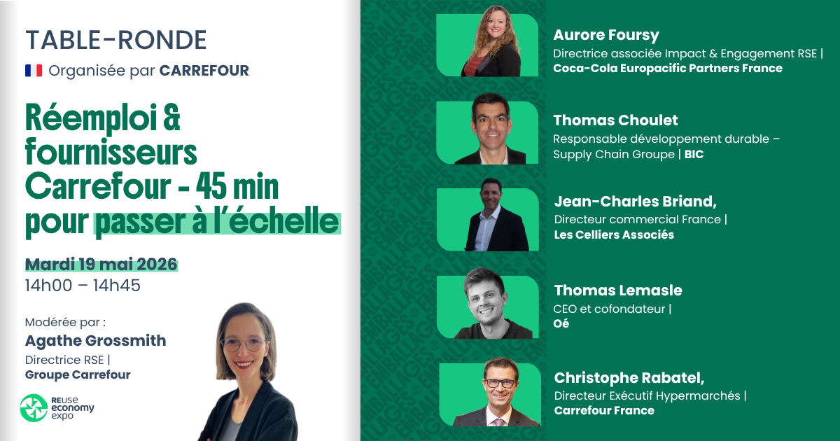 Réemploi & fournisseurs Carrefour - 45 min pour passer à l’échelle
