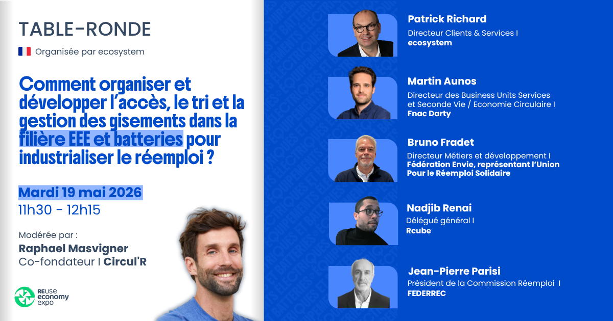 Comment organiser et développer l’accès, le tri et la gestion  des gisements dans la filière EEE et batteries&nbsp;?