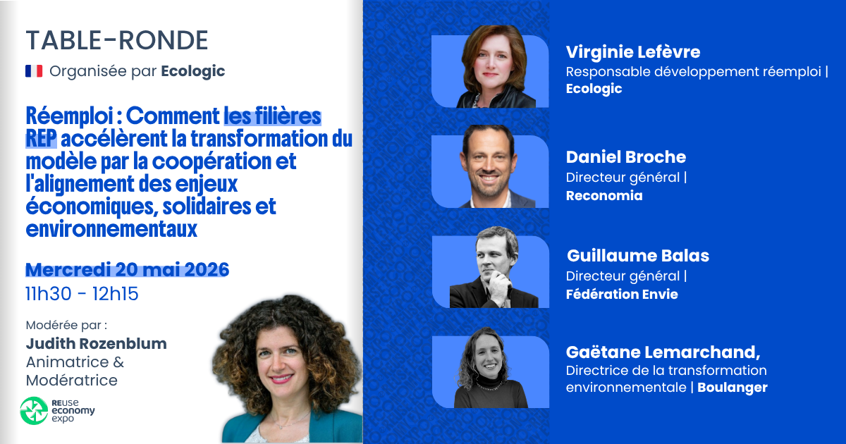 Réemploi&nbsp;: Comment les filières REP accélèrent la transformation du modèle par la coopération et l’alignement des enjeux économiques, solidaires et environnementaux