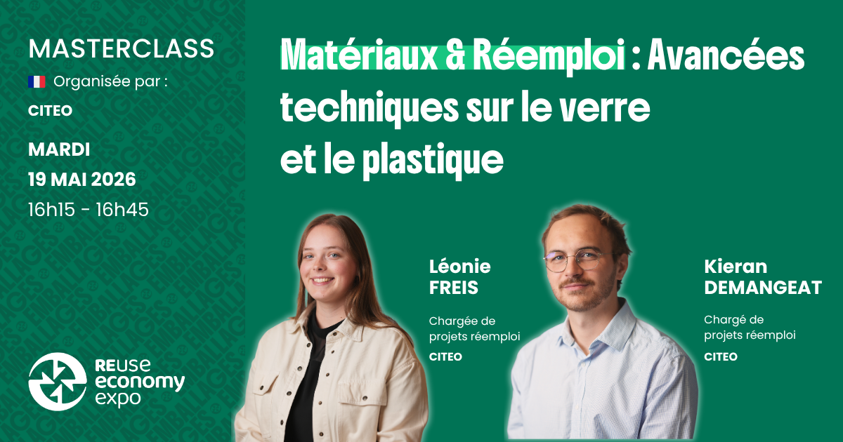 Matériaux & Réemploi&nbsp;: Avancées techniques sur le verre et le plastique