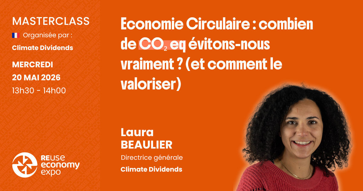 Economie Circulaire&nbsp;: combien de CO₂ eq évitons-nous vraiment&nbsp;? (et comment le valoriser)