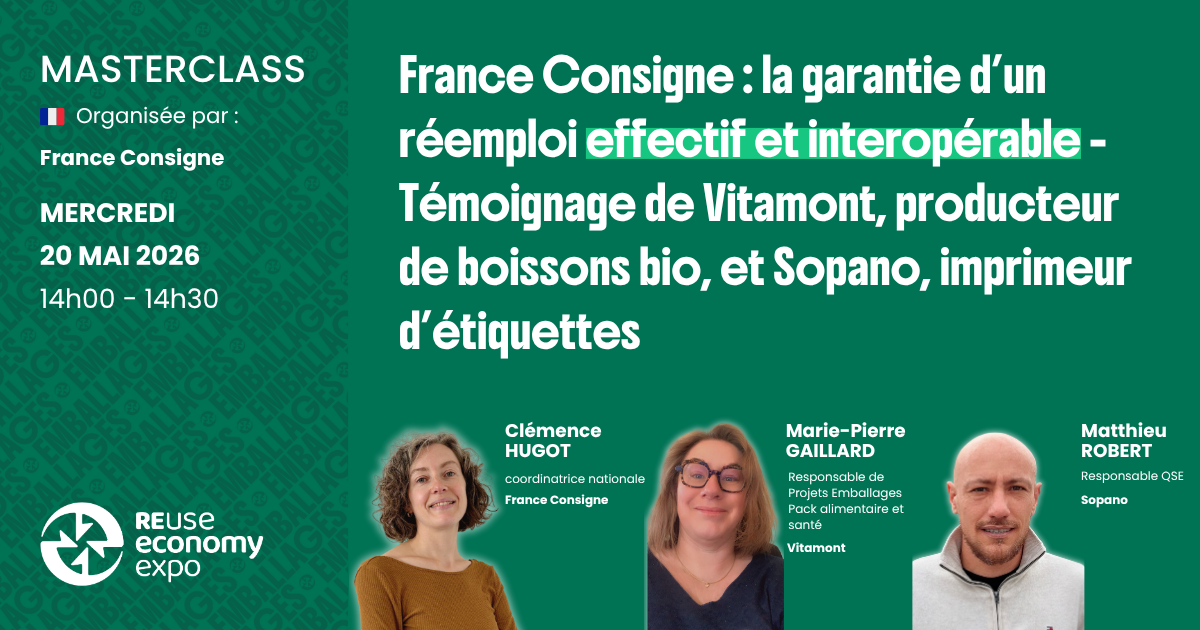 France Consigne&nbsp;: la garantie d’un réemploi effectif et interopérable - Témoignage de Vitamont, producteur de boissons bio, et Sopano, imprimeur d’étiquettes