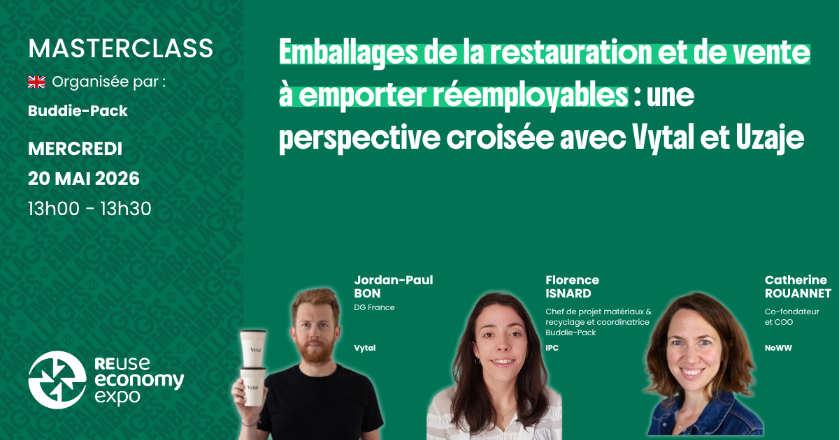 Emballages de la restauration et de vente à emporter réemployables&nbsp;: une perspective croisée avec Vytal et Uzaje