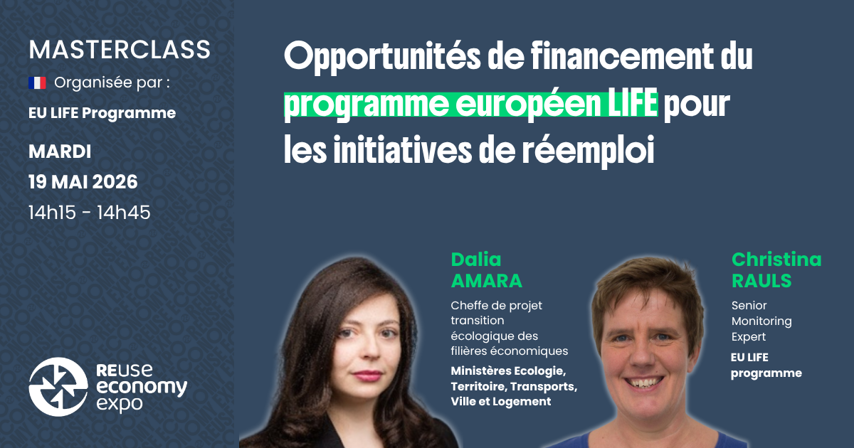 Opportunités de financement du programme européen LIFE pour les initiatives de réemploi