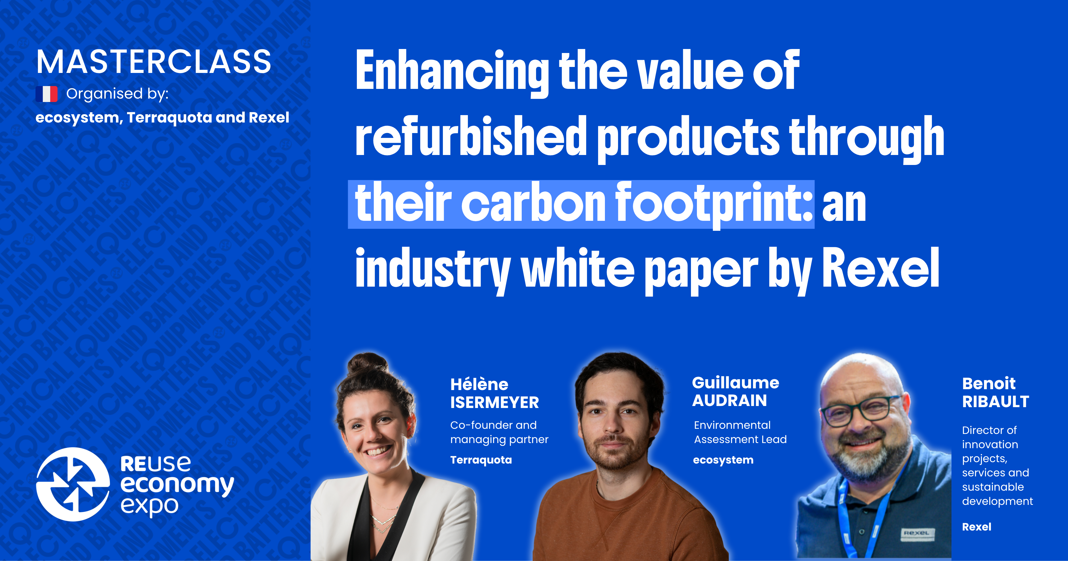 Enhancing the value of refurbished products through their carbon footprint: an industry white paper by Rexel
