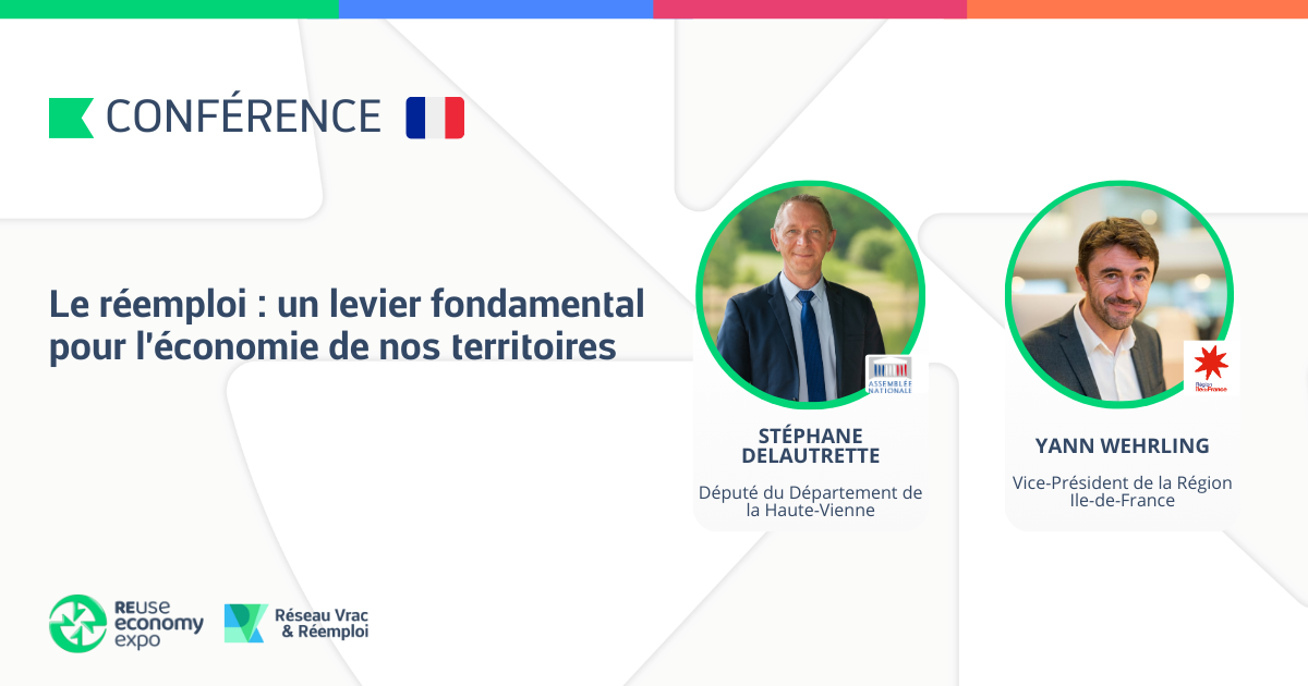 Le réemploi : un levier fondamental pour l’économie de nos territoires